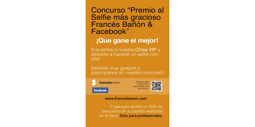 Concurso Premio al selfie más gracioso Francés Bañón & Facebook